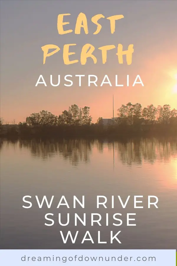Discover how to see a stunning Perth sunrise on this short guided walk and photo diary along the Swan River in East Perth.