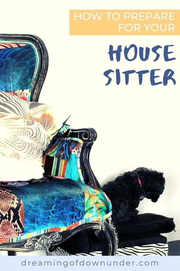 How to prepare for your house sitter: checklist and guide.