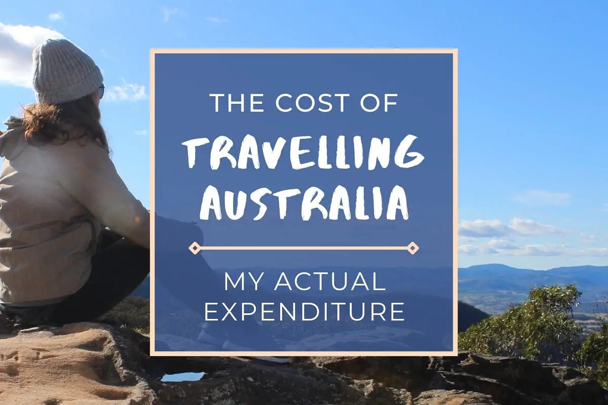 The Real Cost of Backpacking Australia: Budget Your Amazing Adventure