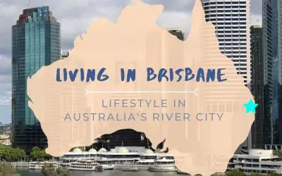 Living in Brisbane: Lifestyle in Australia’s Beautiful River City