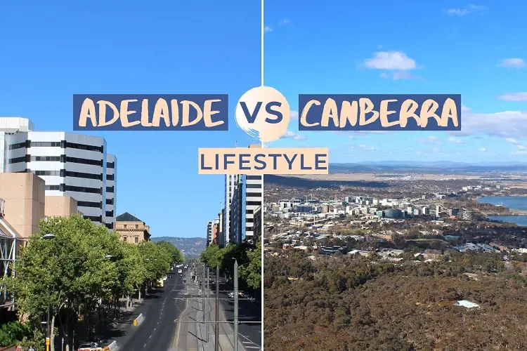 Discover what living in Adelaide is like compared to living in Canberra, Australia.